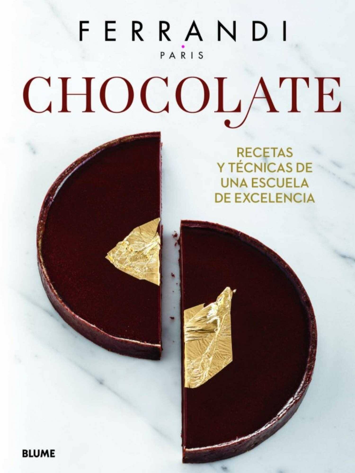 Chocolate: recetas y técnicas de una escuela de excelencia